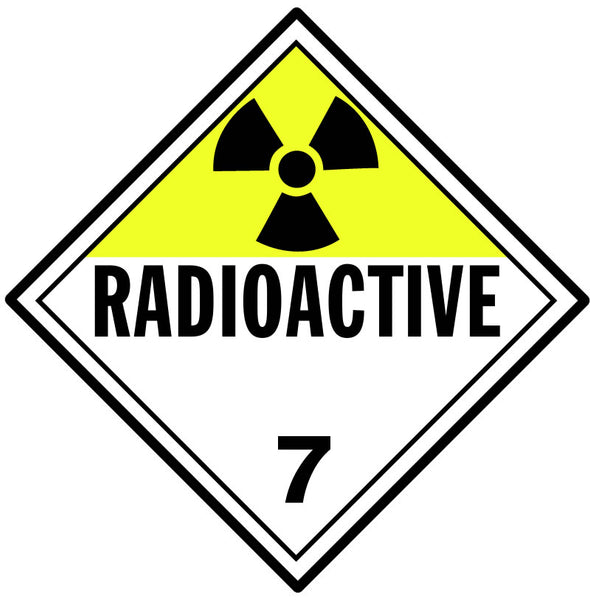 Single-Sided Worded Placard - Radioactive (Class 7) - Vinyl, Removable Adhesive