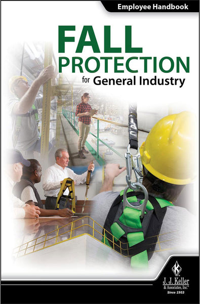 Fall Protection for General Industry - Employee Handbook