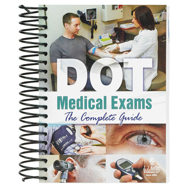 DOT Medical Exams: The Complete Guide