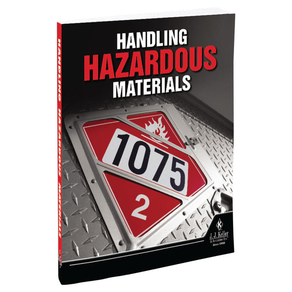 Handling Hazardous Materials Desktop Reference